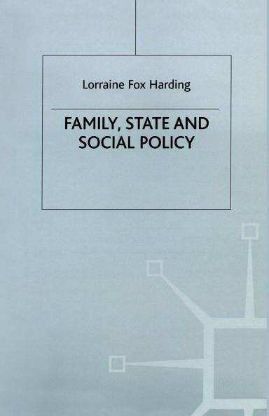 Family State and Social Policy