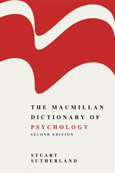 The Macmillan Dictionary of Psychology