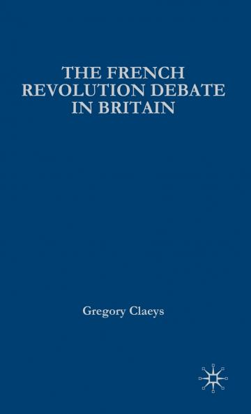 The French Revolution Debate in Britain