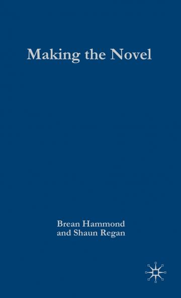 Making the Novel