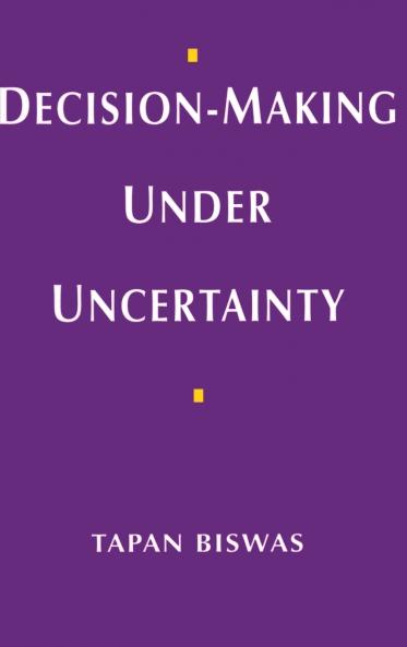 Decision-Making under Uncertainty