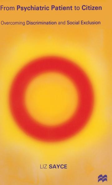 From Psychiatric Patient to Citizen