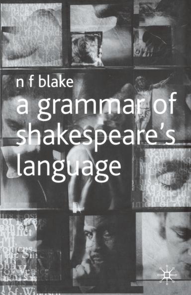 A Grammar of Shakespeare's Language