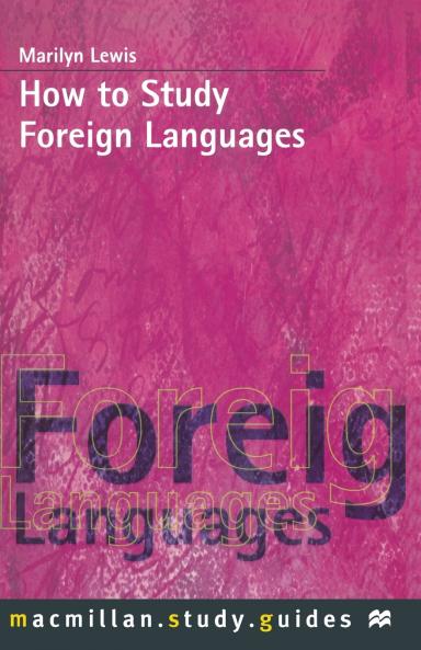 How to Study Foreign Languages