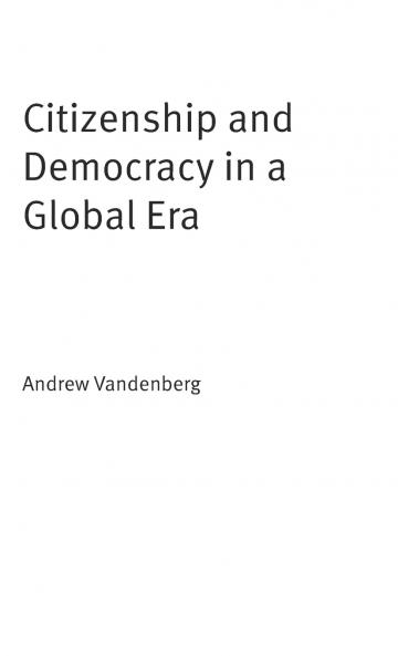 Citizenship and Democracy in a Global Era