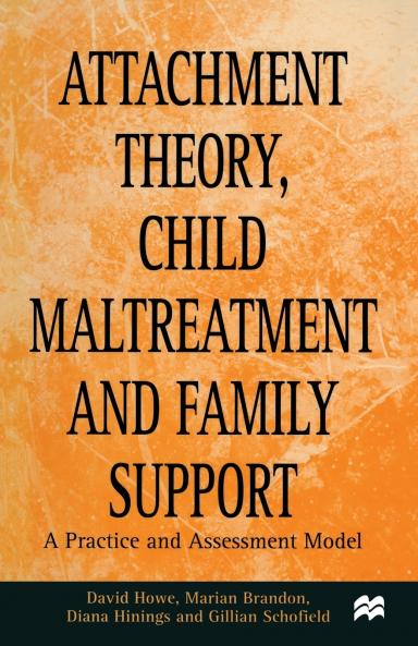 Attachment Theory Child Maltreatment and Family Support