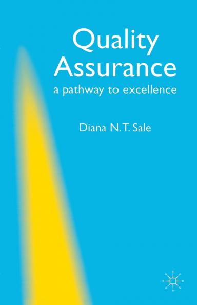 Quality Assurance - A Pathway to Excellence