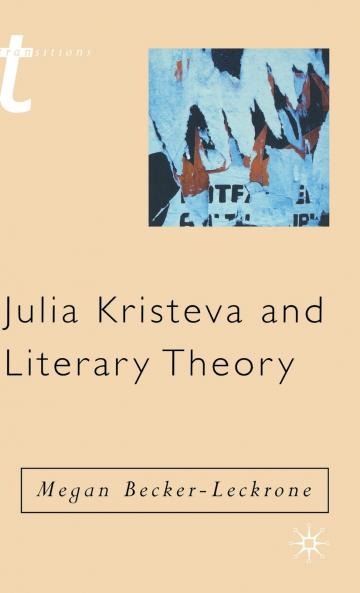 Julia Kristeva and Literary Theory