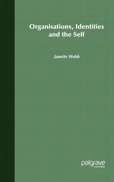 Organisations Identities And The Self