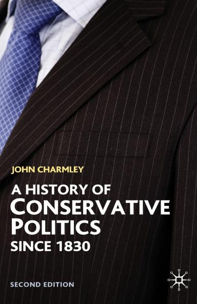 History of Conservative Politics Since 1830