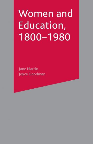 Women and Education 1800-1980 (2003)