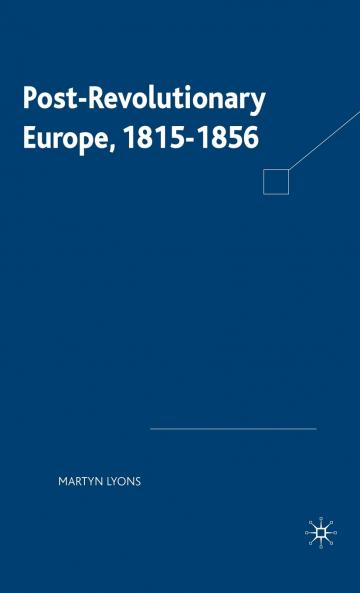 Post-Revolutionary Europe 1815-1856