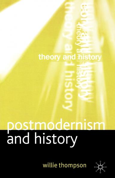 Postmodernism and History
