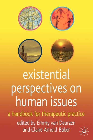 Existential Perspectives on Human Issues