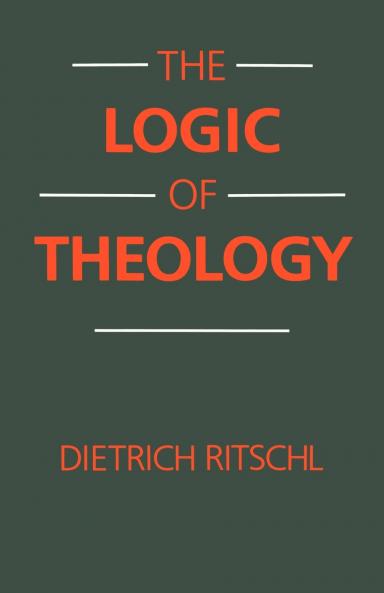 The Logic of Theology