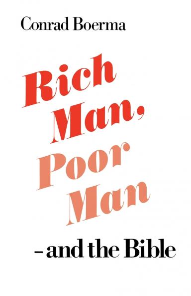 Rich Man Poor Man - And the Bible