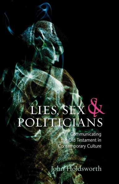 Lies Sex and Politicians