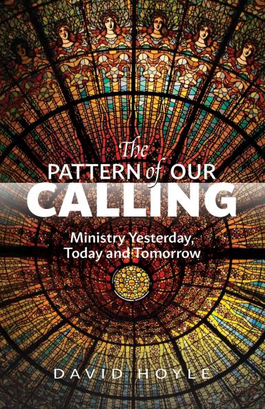 The Pattern of Our Calling