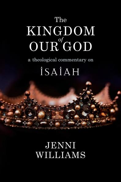 The Kingdom of our God