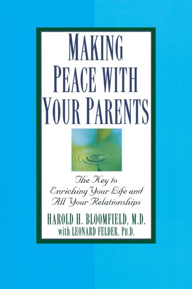 Making Peace with Your Parents