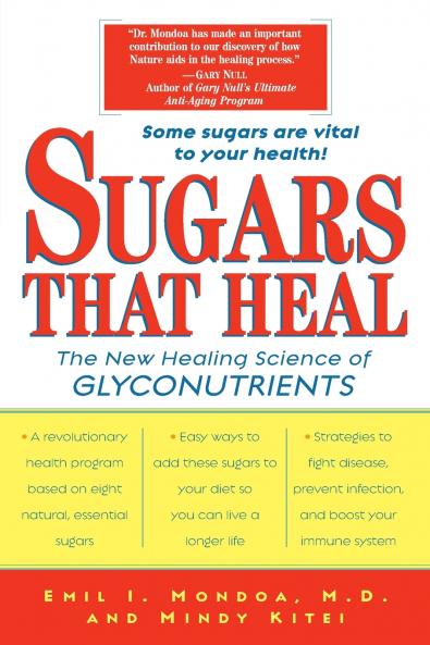 Sugars That Heal