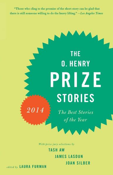 The O. Henry Prize Stories 2014