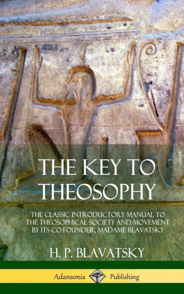 The Key to Theosophy