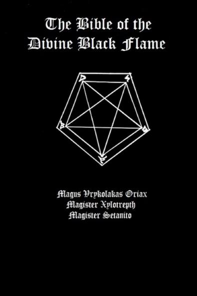 The Bible of the Divine Black Flame