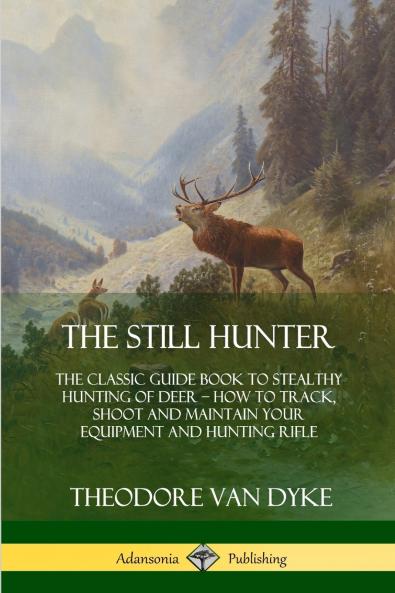 The Still Hunter