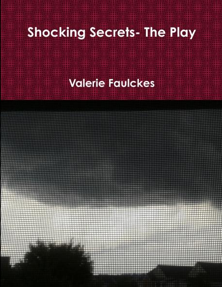 Shocking Secrets- the Play