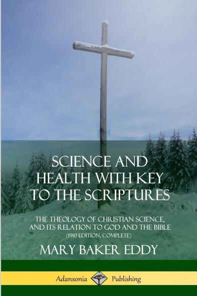 Science and Health with Key to the Scriptures