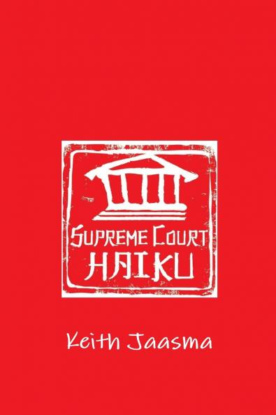 Supreme Court Haiku