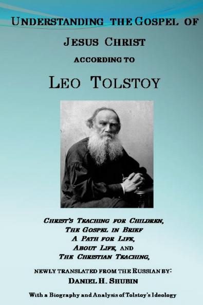Understanding the Gospel of Jesus Christ according to Leo Tolstoy
