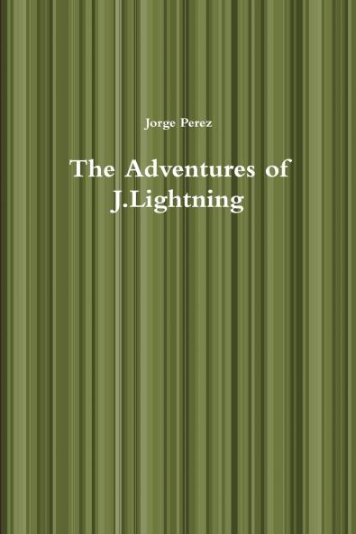 The Adventures of J.Lightning