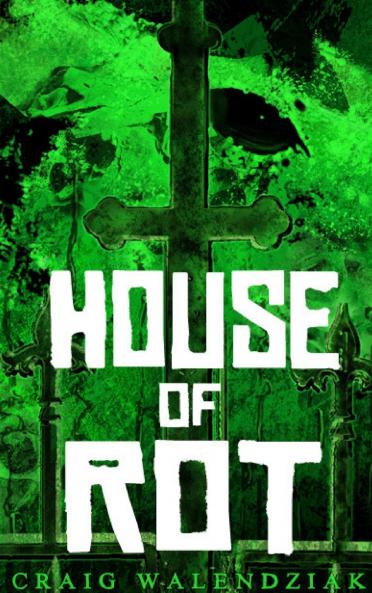 House of Rot