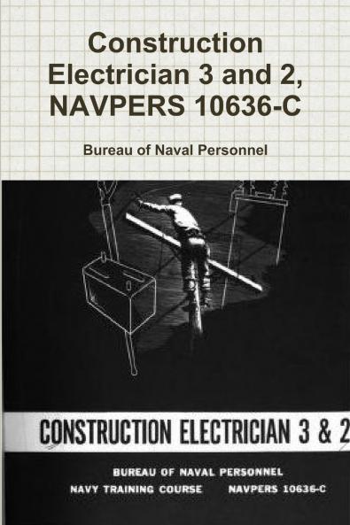 Construction Electrician 3 and 2 NAVPERS 10636-C