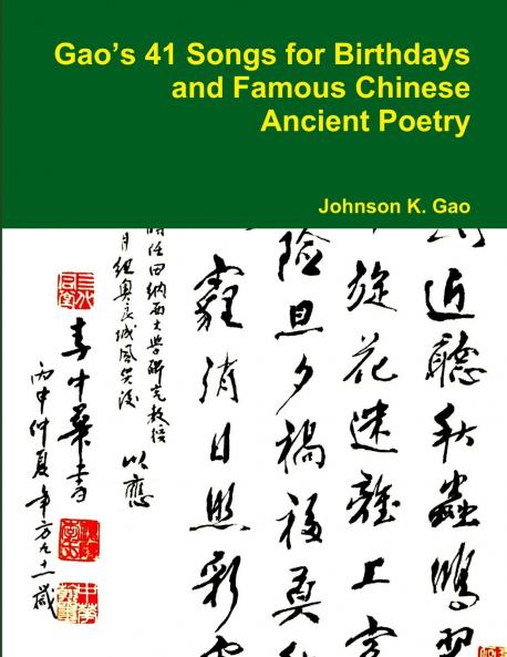 Gao's 41 Songs for Birthdays and Famous Chinese Ancient Poetry