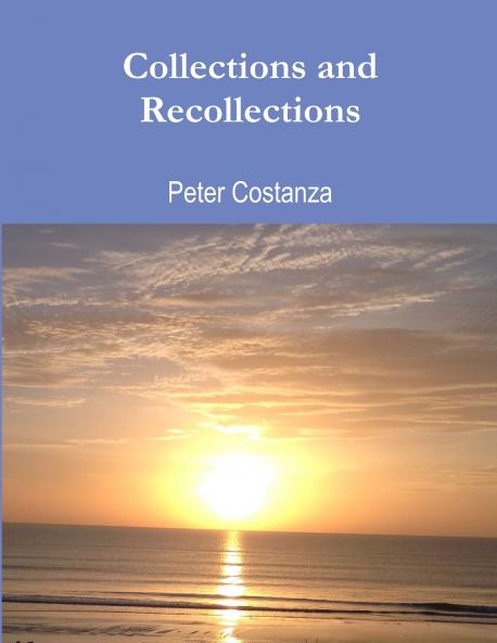 Collections and Recollections