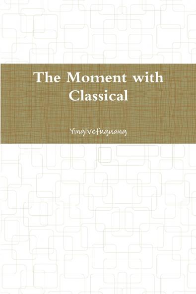 The Moment with Classical