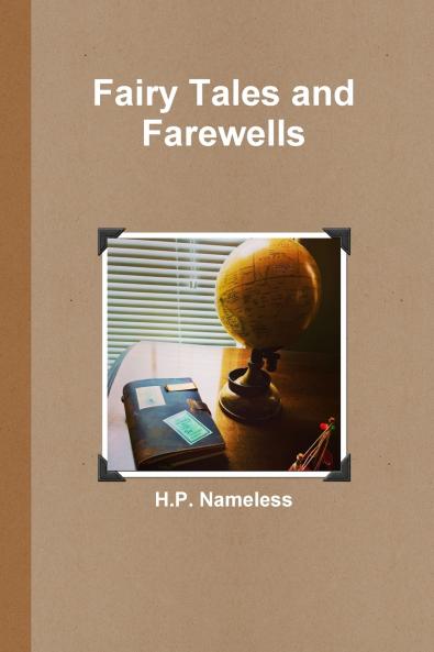 Fairy Tales and Farewells