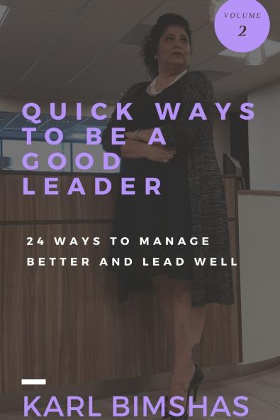 Quick Ways to Be a Good Leader