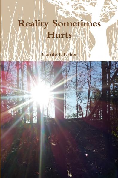 Reality Sometimes Hurts