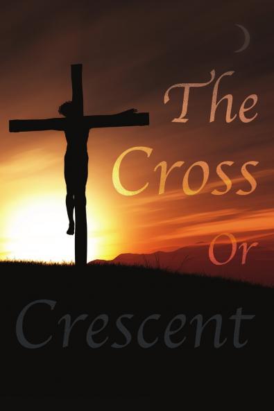 The Cross or Crescent