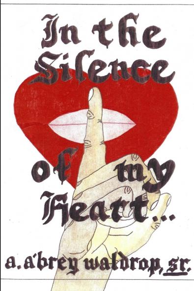 In The Silence Of My Heart...