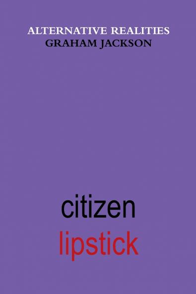 Citizen Lipstick