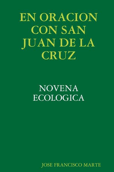 EN ORACION CON SAN JUAN DE LA CRUZ