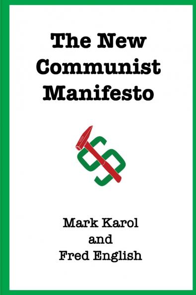 The New Communist Manifesto