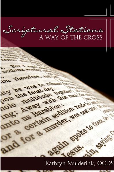 Scriptural Stations - a Way of the Cross
