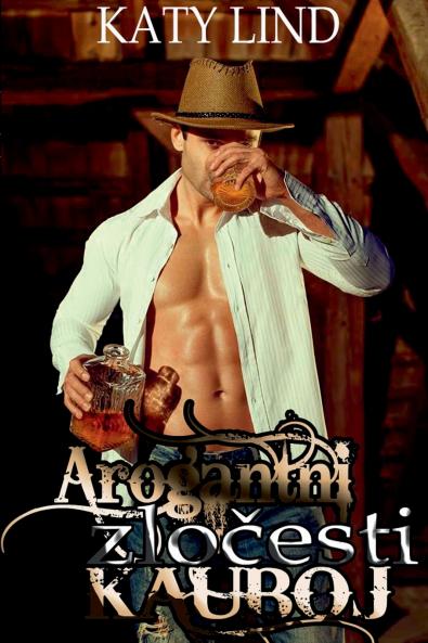 Arogantni Zlo_esti Kauboj