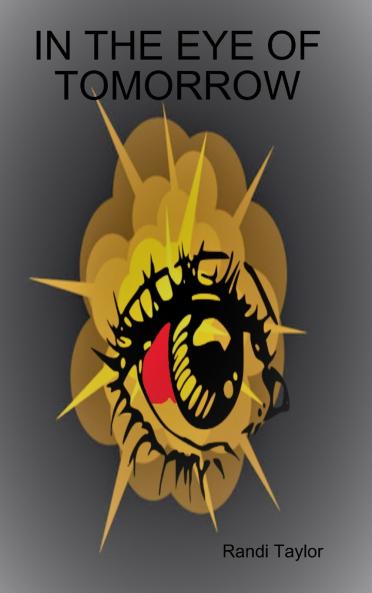IN THE EYE OF TOMORROW